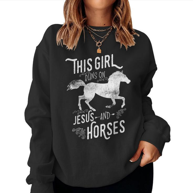 This Girl Runs On Jesus And Horses Horseback Riding Lover Women Sweatshirt