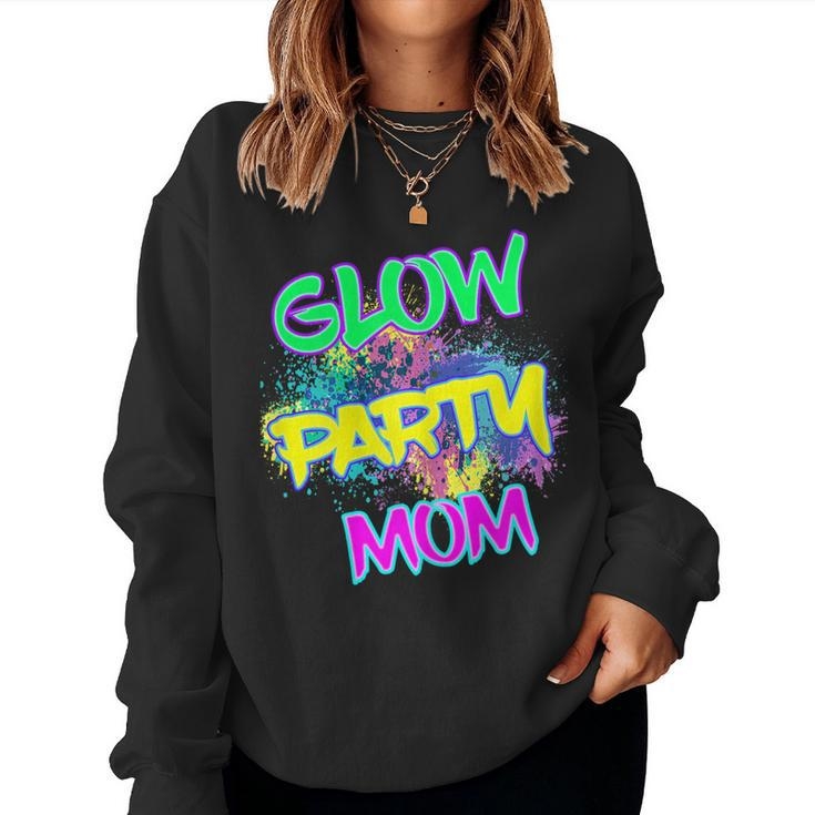 Womens Glow Party Mom Cool Retro Costume 80S Party Mother Women Sweatshirt