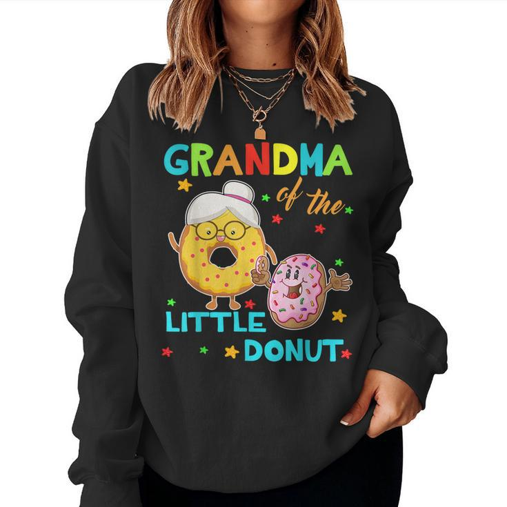 Grandma Of The Little Donut Birthday Shirt Donut Shirt Women Sweatshirt