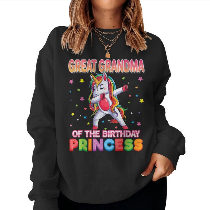 Great Grandma Of The Birthday Princess Dabbing Unicorn Girl Women Sweatshirt