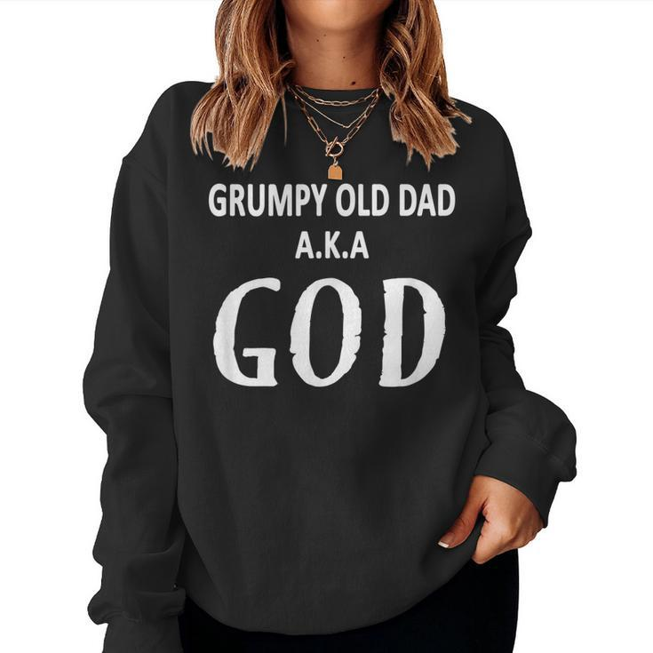 Grumpy Old Dad Aka God Fathers Day Christmas Women Sweatshirt