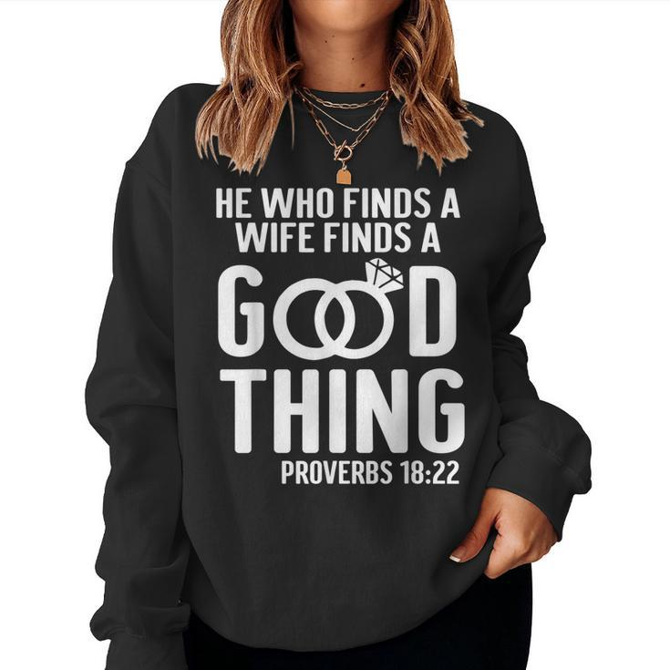 He Who Finds A Wife Finds A Good Thing Couple Matching  Women Crewneck Graphic Sweatshirt