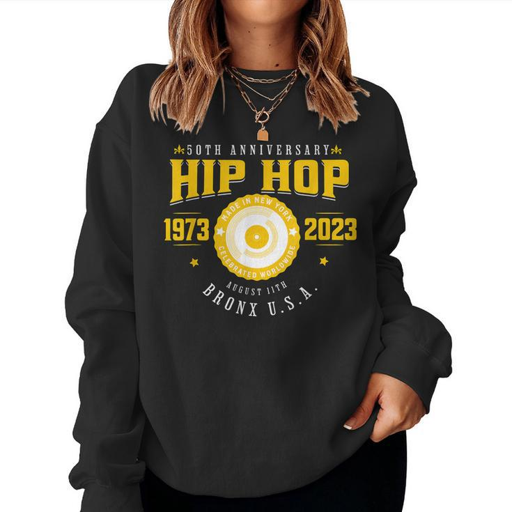 Hip Hop Music 50Th Anniversary Musician Birthday Born Day Women Sweatshirt