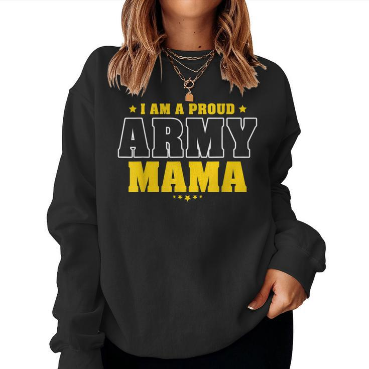 I Am A Proud Army Mama Patriotic Pride Military Mother  Women Crewneck Graphic Sweatshirt