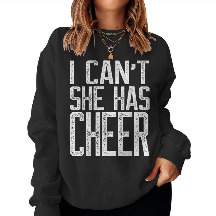 I Cant She Has Cheer Cheerleading Mom Dad Gift  V2 Women Crewneck Graphic Sweatshirt