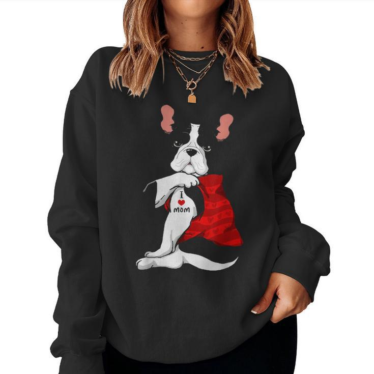 I Love Mom Funny French Bulldog Women Crewneck Graphic Sweatshirt
