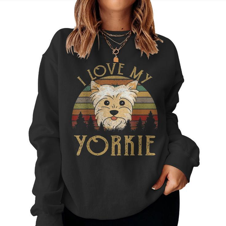 I Love My Yorkie Mom Dad Yorkshire Terrier Gifts Women Men Women Crewneck Graphic Sweatshirt