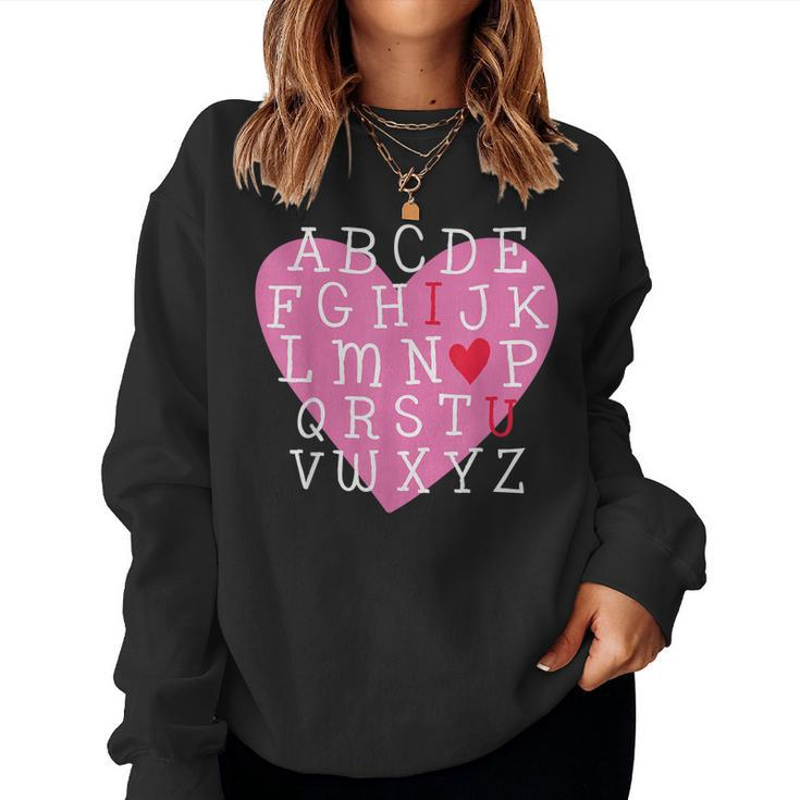 I Love You Valentines Day Alphabet Teacher Student School  Women Crewneck Graphic Sweatshirt