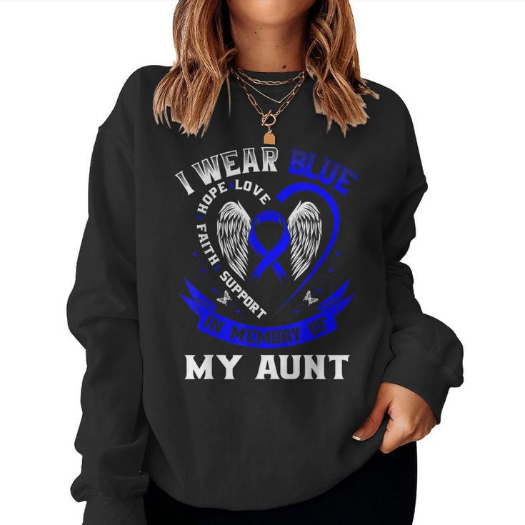 I Wear Blue In Memory Of My Aunt Colon Cancer Awareness  Women Crewneck Graphic Sweatshirt