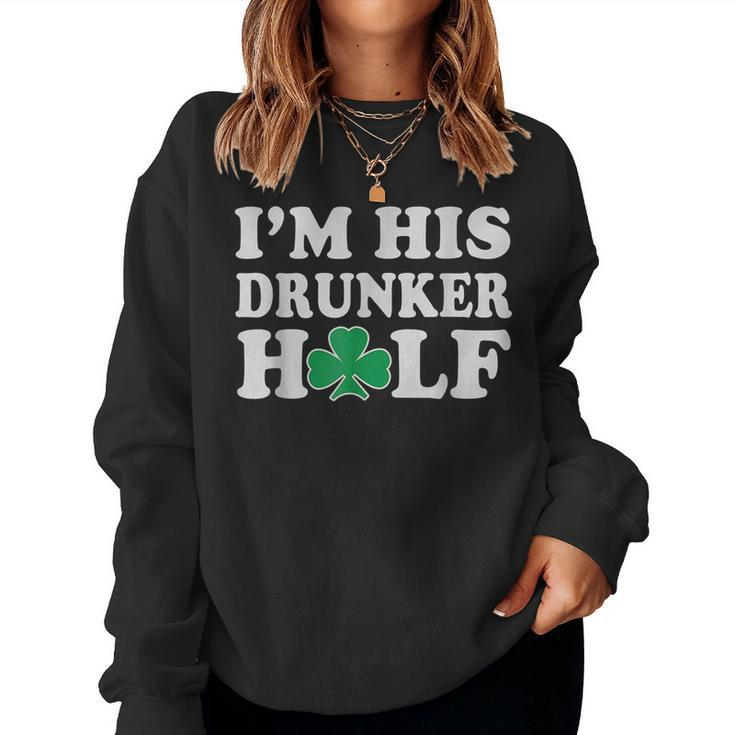 Im His Drunker Half Couples Irish St Patricks Day  Women Crewneck Graphic Sweatshirt