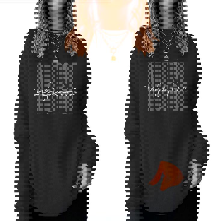 Infusion Nurse Intravenous Iv Therapy Oncology Nurse Women Sweatshirt