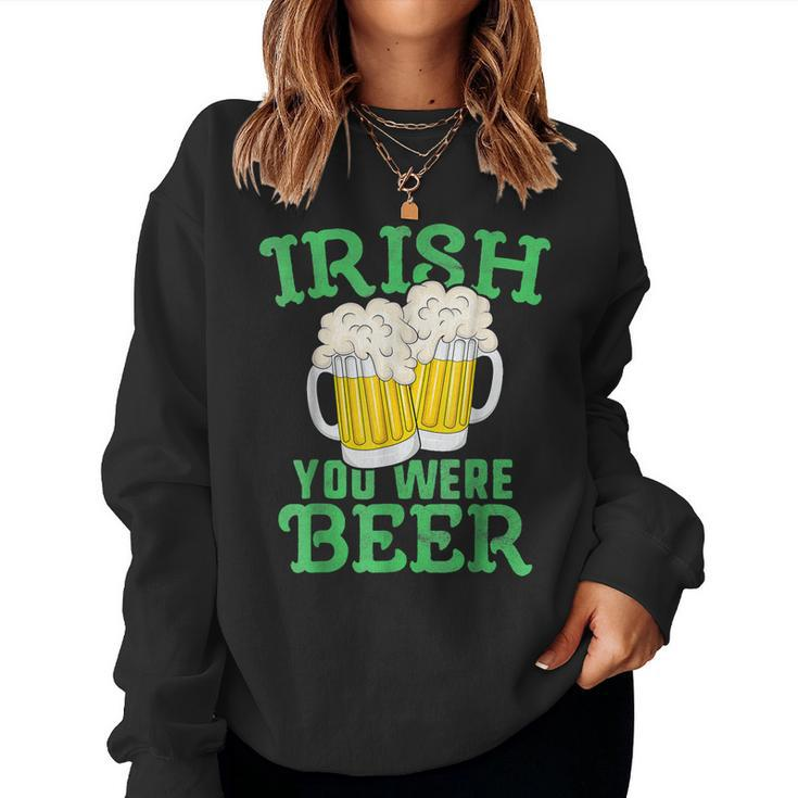 Irish You Were Beer Clover For Funny St Patricks Day 2023  Women Crewneck Graphic Sweatshirt
