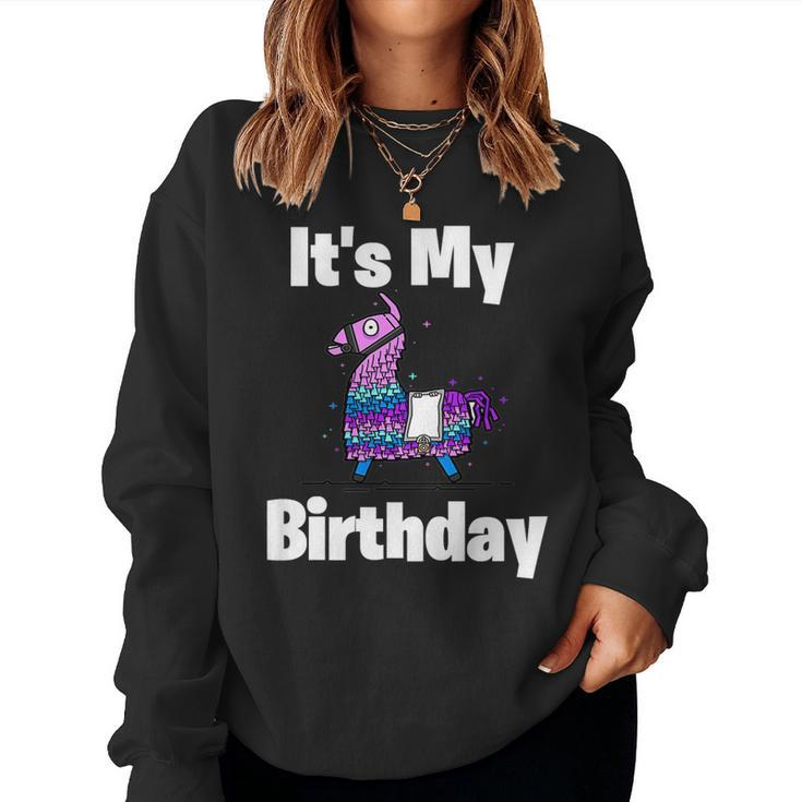 Its My Birthday Loot Llama Victory Gaming Gamer Bday Shirt Women Sweatshirt