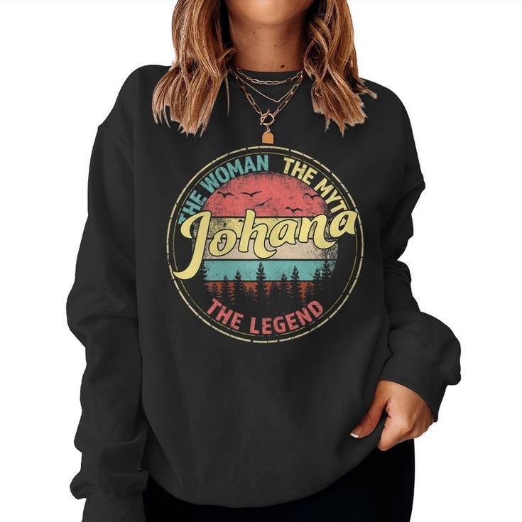 Johana Woman Myth Legend Women Personalized Name Women Sweatshirt