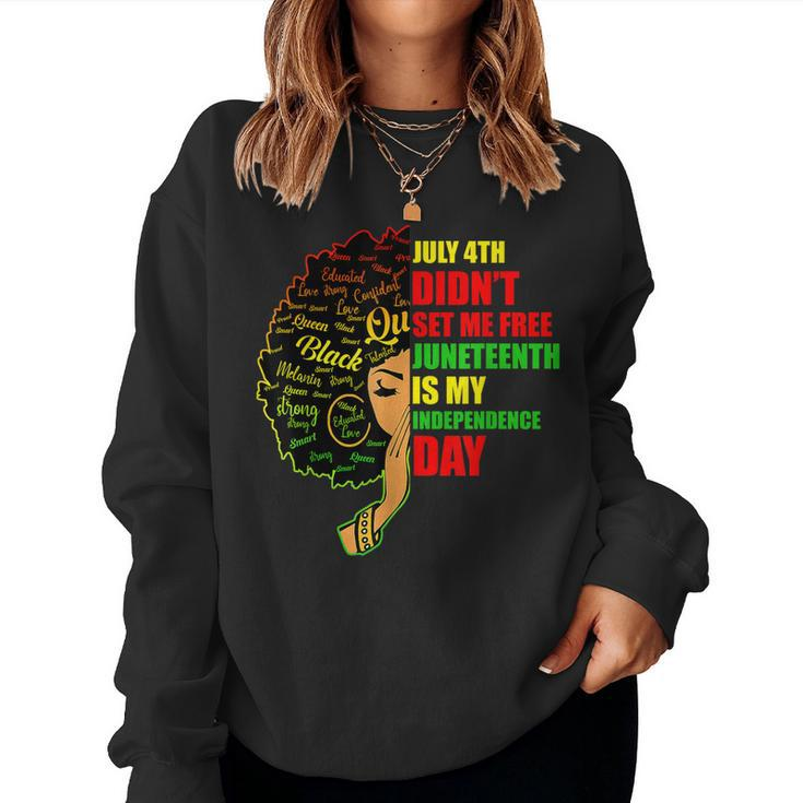 Junenth Is My Independence Day Queen Women Black History Women Sweatshirt