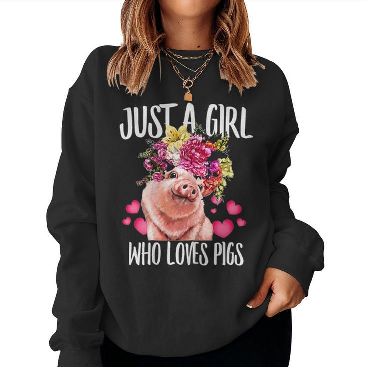 Just A Girl Who Loves Pigs Lover Dad Mom Funny Kidding Women Crewneck Graphic Sweatshirt