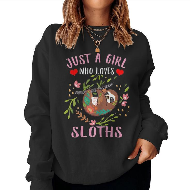 Just A Girl Who Loves Sloths Dad Mom Boy Girl Kid Party Gift Women Crewneck Graphic Sweatshirt