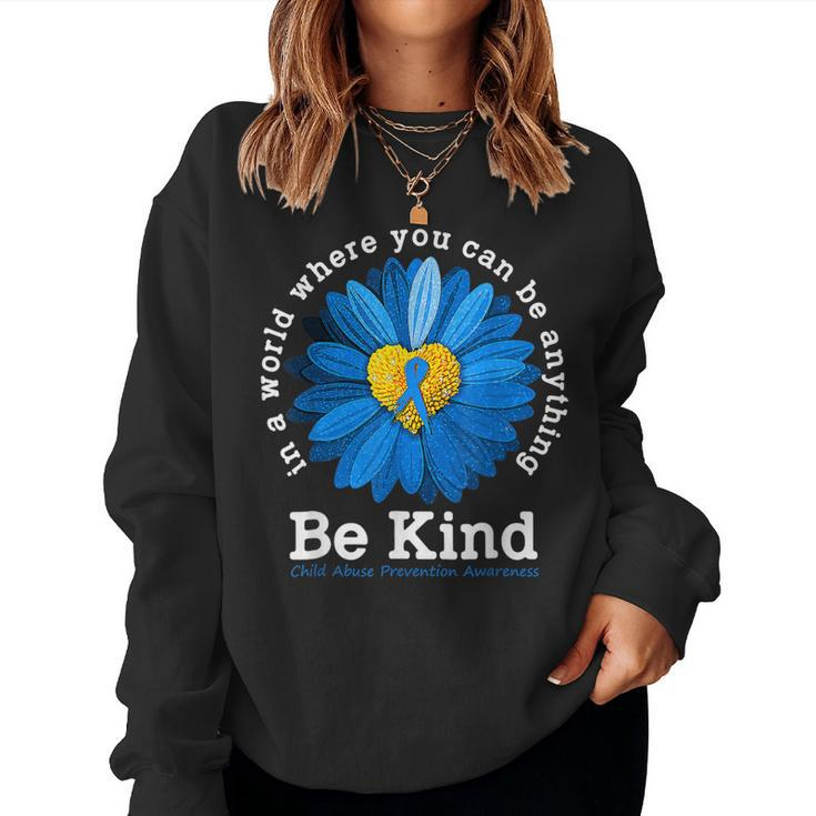 Be Kind Blue Sunflower Child Abuse Prevention Awareness Women Sweatshirt