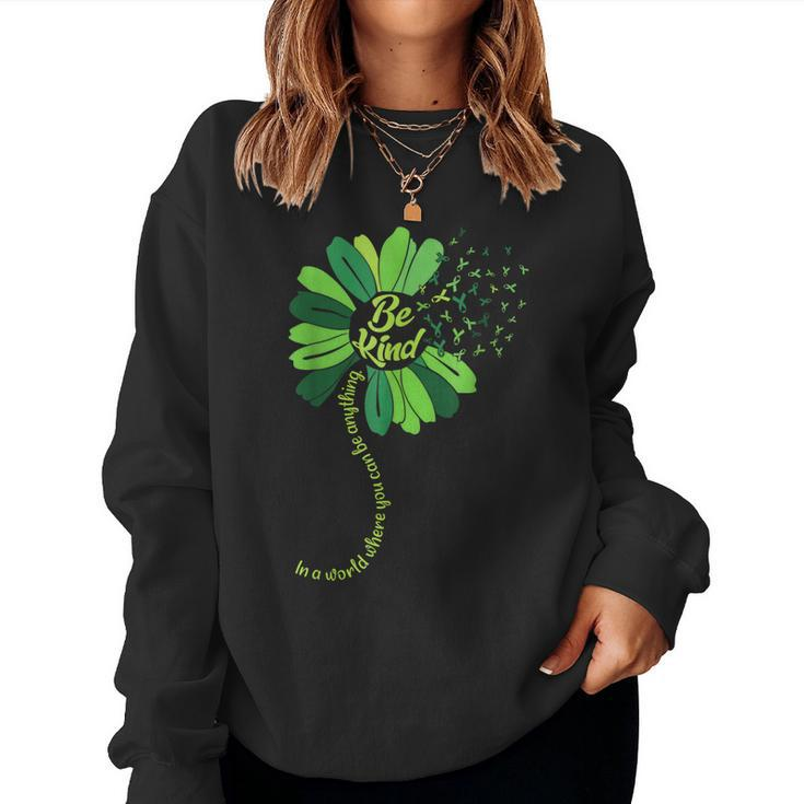 Be Kind Green Ribbon Sunflower Mental Health Awareness Women Sweatshirt