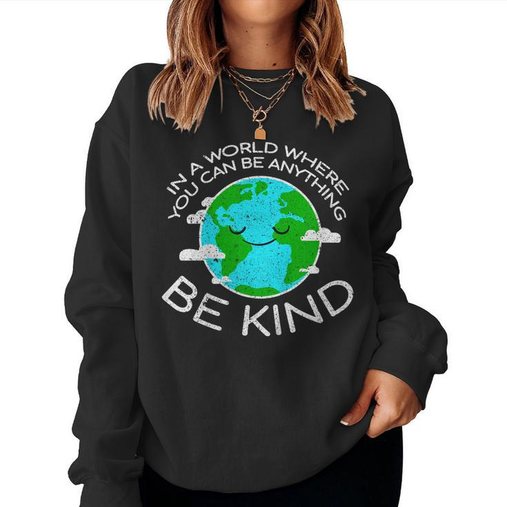 Be Kind Mother Earth Day T Shirt Women Sweatshirt