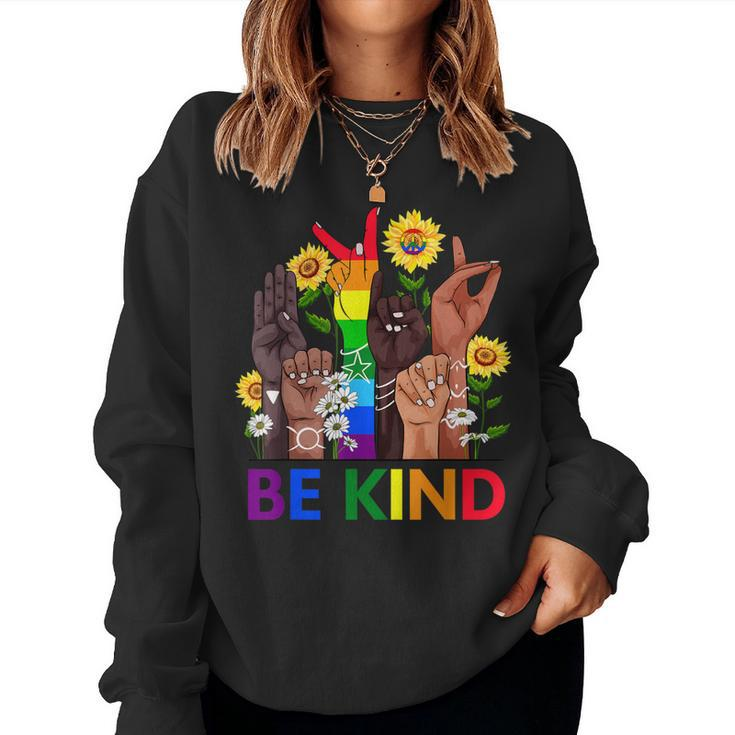 Be Kind Sign Language Hand Talking Lgbtq Gay Les Pride Asl Women Sweatshirt