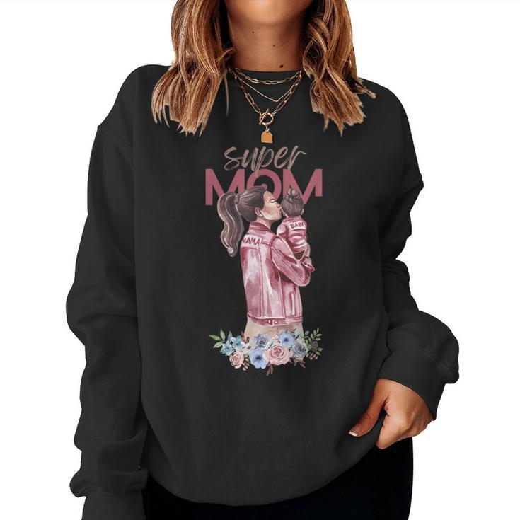 Ladies Super Mom Great For Mom Women Sweatshirt