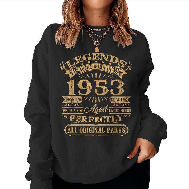 Legends Born In 1953 Vintage 70Th Birthday 70 Years Old Women Sweatshirt