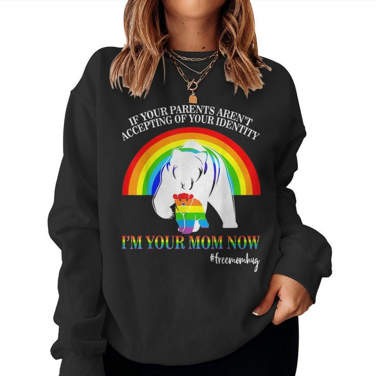 Lgbt Pride Free Mom Hugs Mama Bear Im Your Mom Now Gifts Women Crewneck Graphic Sweatshirt