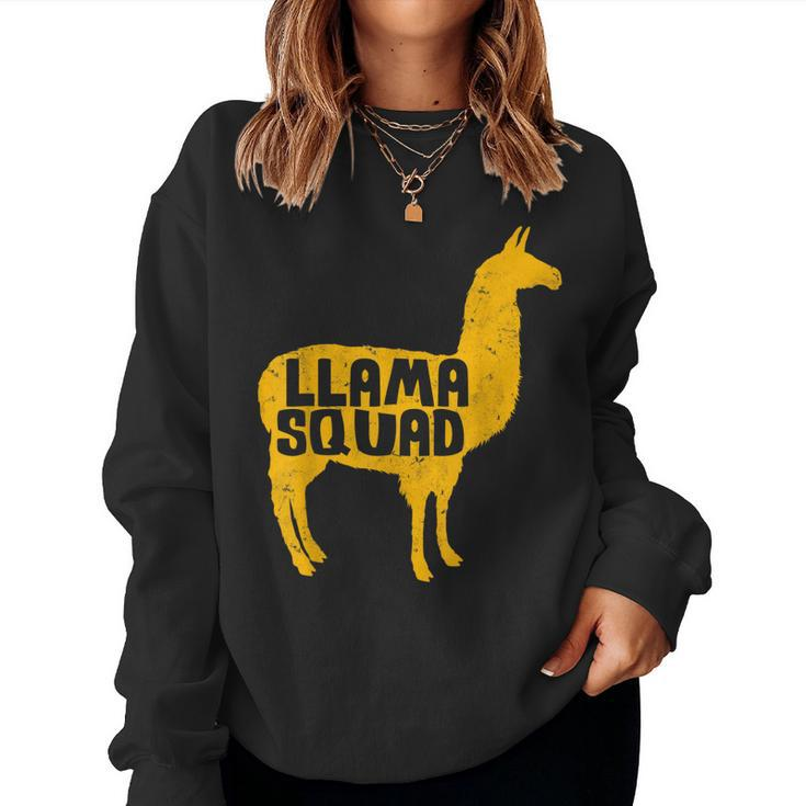 Llama Squad For Boys Girls & Adults Who Love Llamas Women Sweatshirt