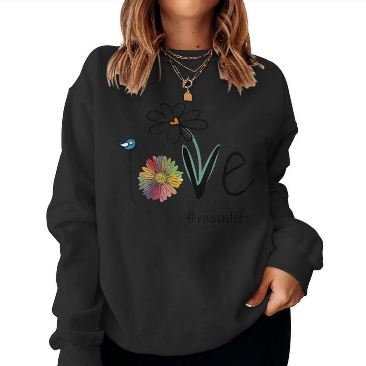 Love Mom Life - Art Flower Bird Tshirt For Women Sweatshirt