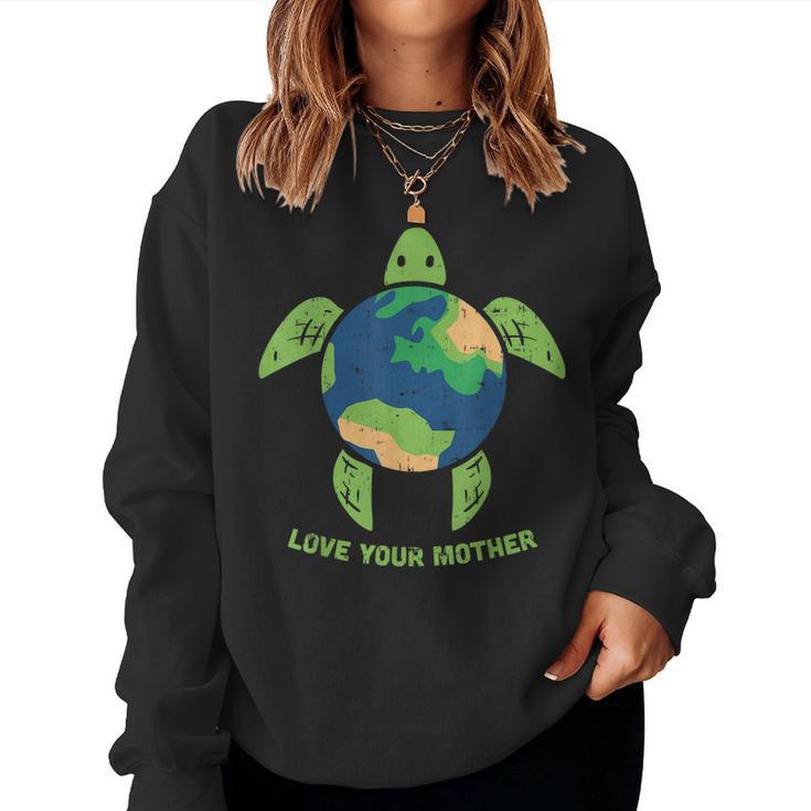 Love Your Mother Earth Day Recycle Turtle Environment Women Sweatshirt Mazezy