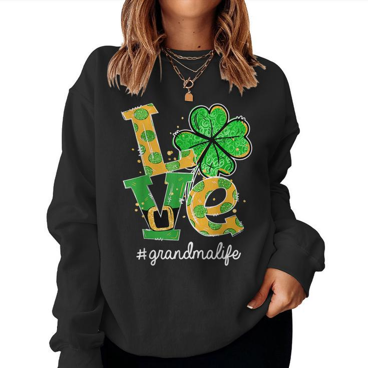 Love Shamrock Grandma Life Cute St Patricks Day Women Crewneck Graphic Sweatshirt