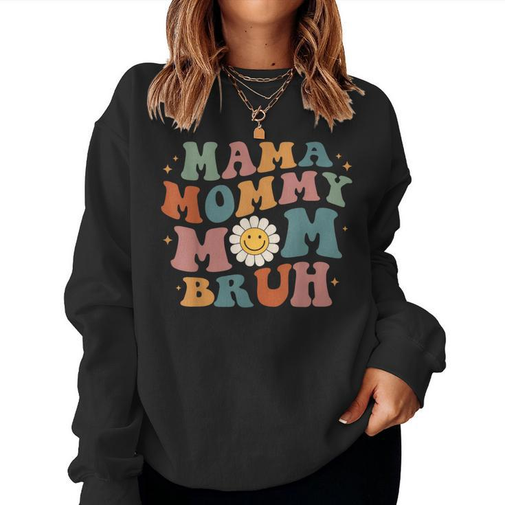 Mama Mommy Mom Bruh Retro Groovy Women Women Sweatshirt