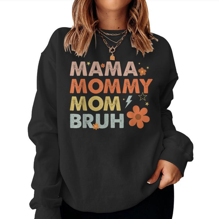 Mama Mommy Mom Bruh Vintage Flowers Women Sweatshirt