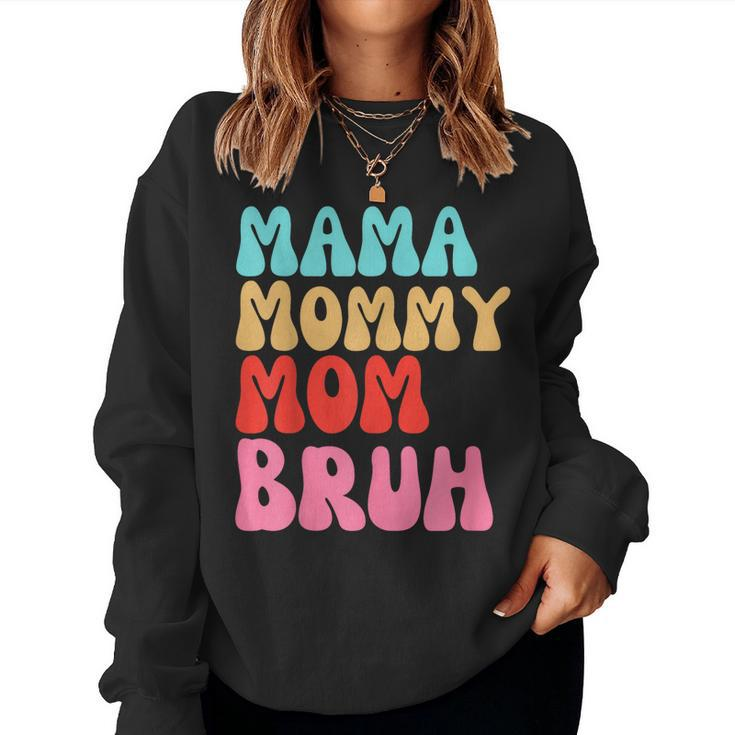 Mama Mommy Mom Bruh Vintage Groovy Mother Women Sweatshirt