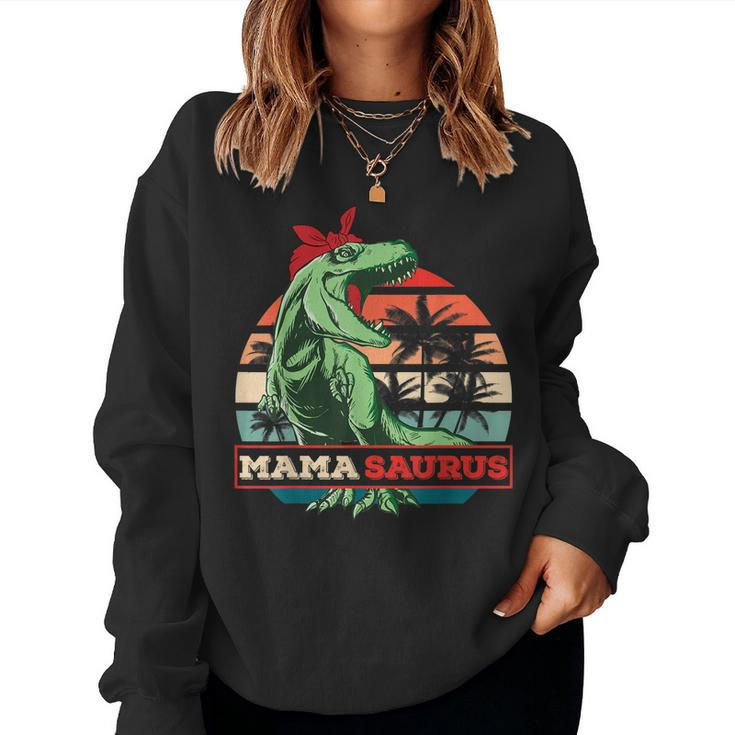 Mamasaurus T-Rex Dinosaur Mama Saurus Family Mothers Women Sweatshirt