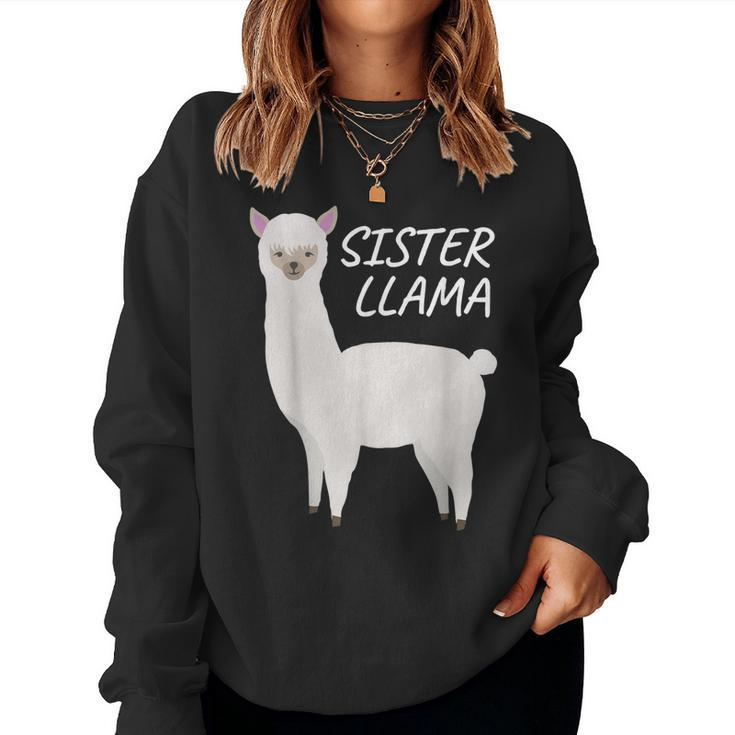 Matching Family Llama Sister Llama For Sis Women Sweatshirt
