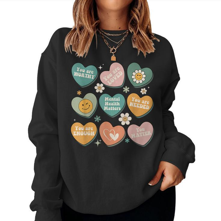 You Matter Kindness Be Kind Groovy Mental Health Matters Women Sweatshirt