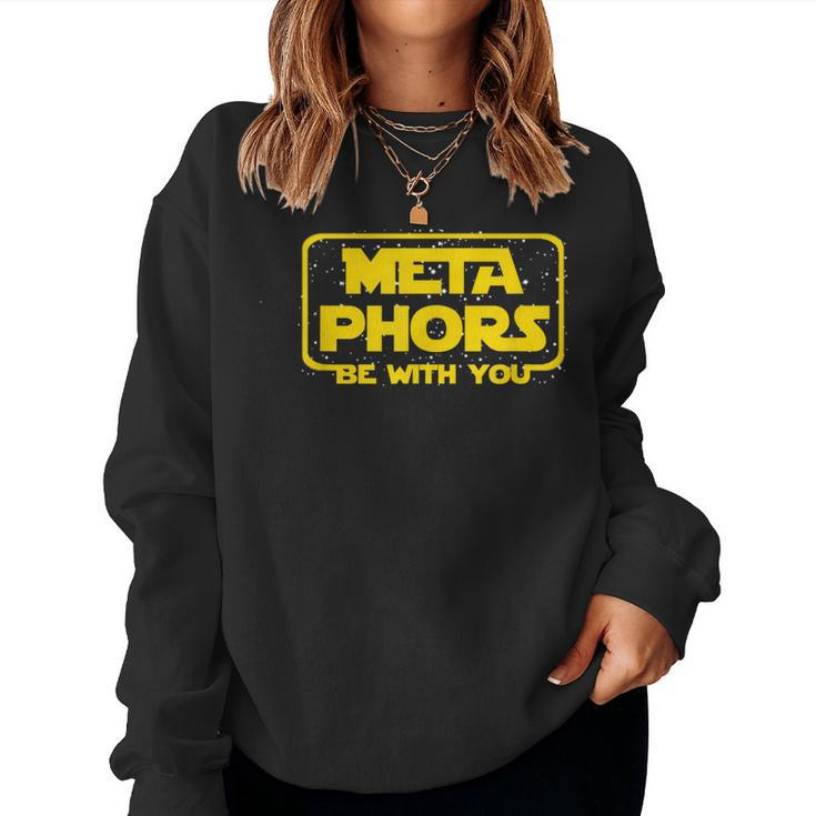 Metaphors Be With You Funny English Teacher Space  Women Crewneck Graphic Sweatshirt