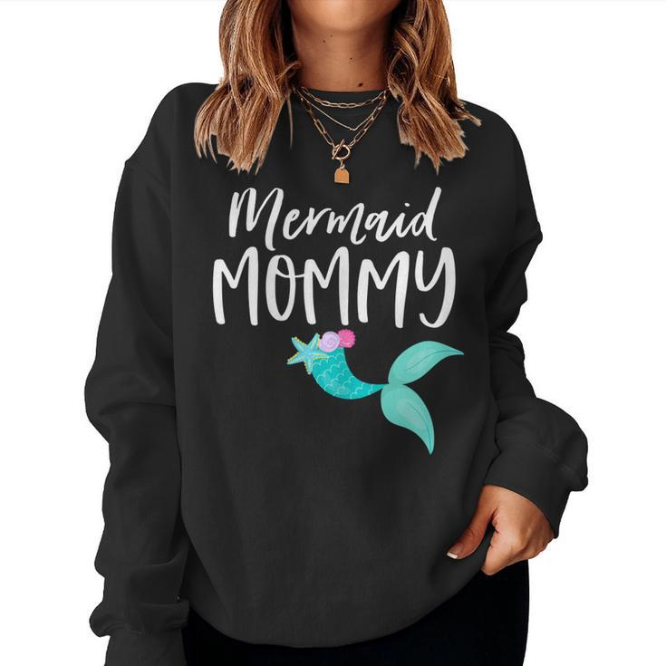 Womens Mom Birthday Party Outfit Dad Mama Girl Mermaid Mommy Shirt Women Sweatshirt