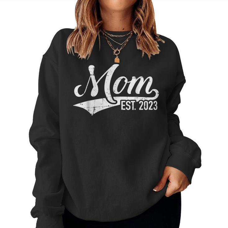 Mom Est 2023 For New Dad Soon To Be Mommy 2023 Women Sweatshirt