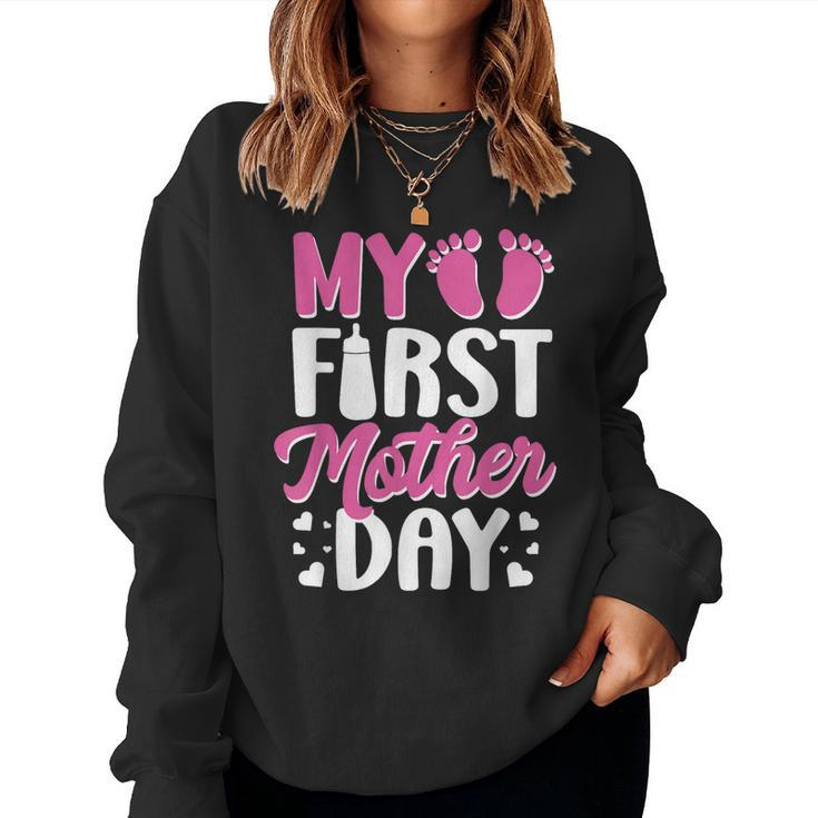 Being Mom My First As A Mommy Women Sweatshirt