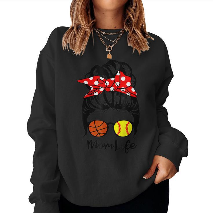 Mom Life Messy Bun Hair Softball Basketball Mom Women Sweatshirt