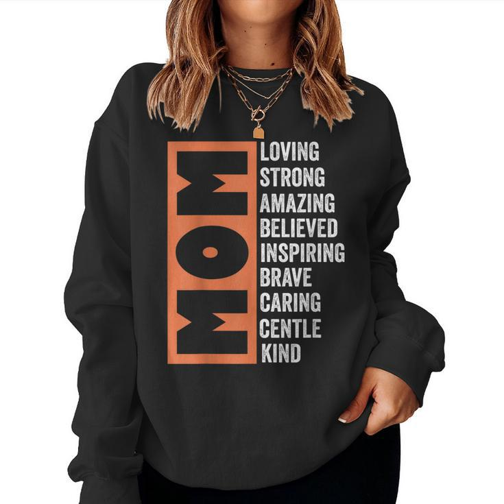 Mom Loving Strong Amazing Best Mom Ever Women Women Sweatshirt