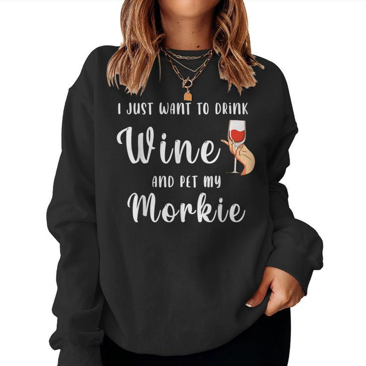 Morkie Owners Perfect For Maltese Dog Mom Wine Lovers Women Sweatshirt