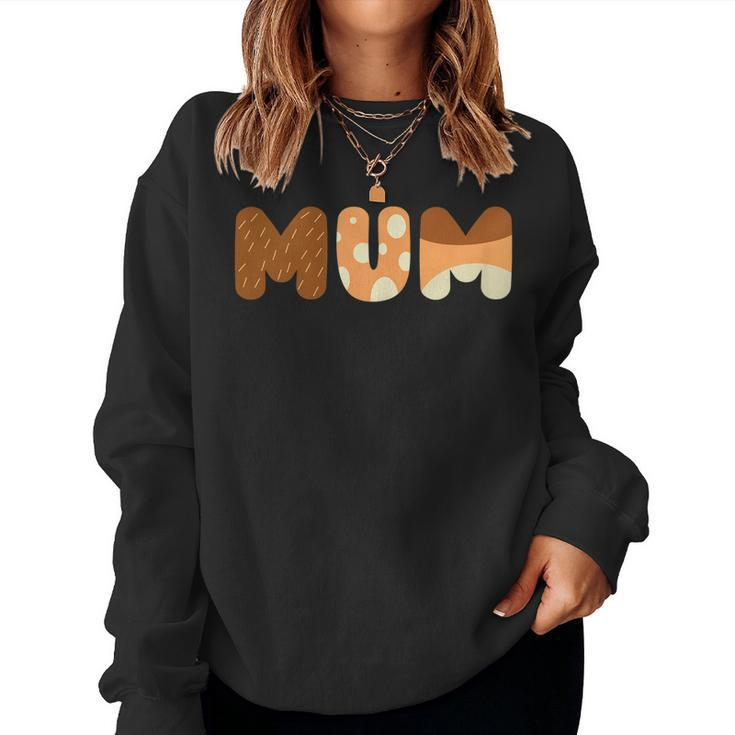Mum Love Mom Mommy Love Women Sweatshirt