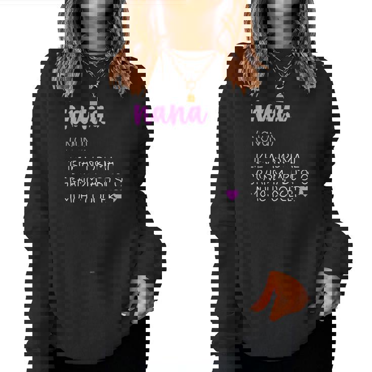 Nana Definition Cute Grandma Women Sweatshirt