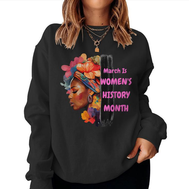 National Woman Day March Is Womens History Month Women Sweatshirt