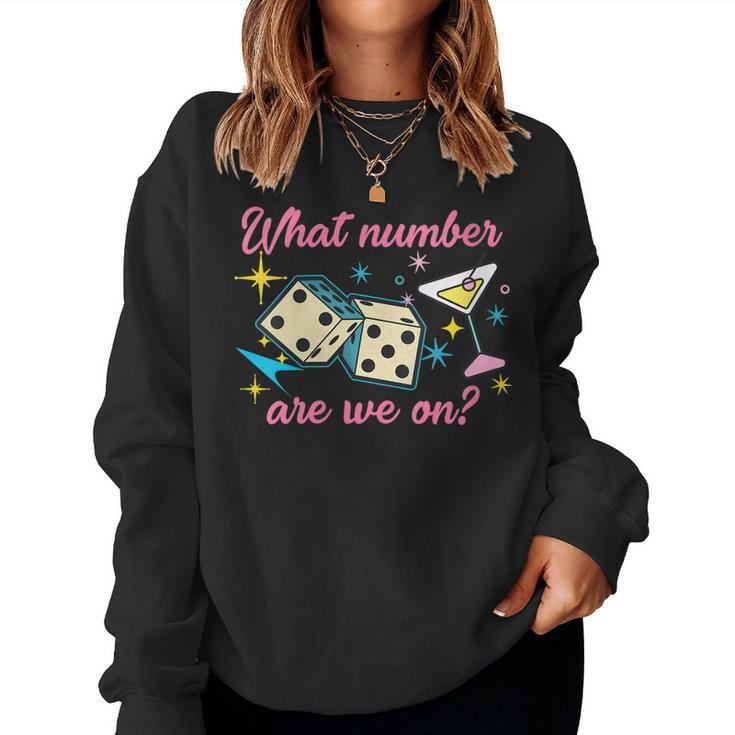 Womens What Number Are We On Bunco Player Dice Game Bunco Lover Women Sweatshirt