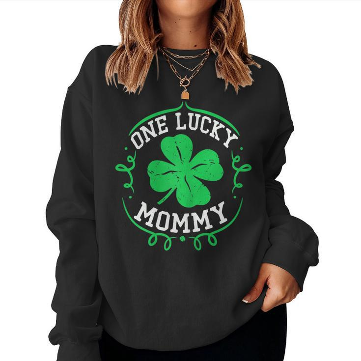 One Lucky Mommy St Patricks Day For Mom Women Women Sweatshirt